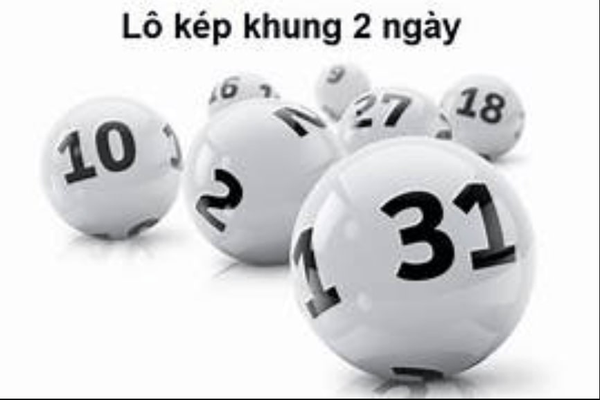 Tìm hiểu về lô kép nuôi 2 ngày 